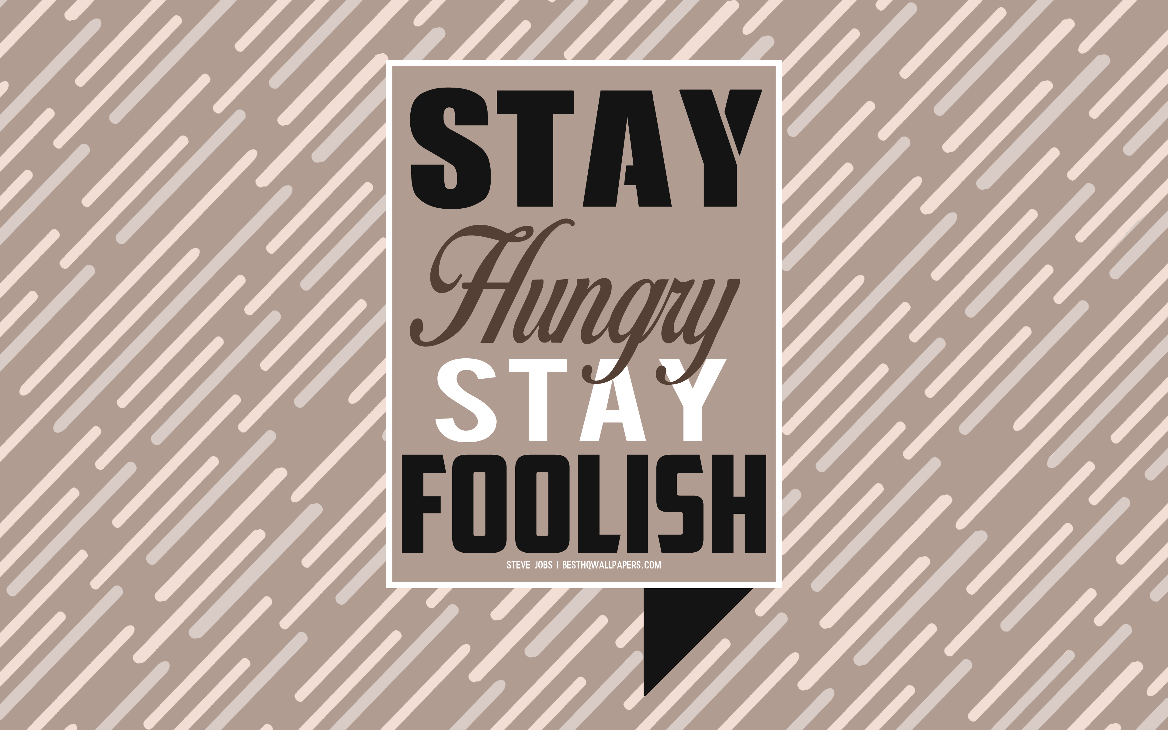 Stay Hungry Stay Foolish, Steve Jobs Quotes, Motivation - Quotes Stay Hungry Stay Foolish Fondos - HD Wallpaper 