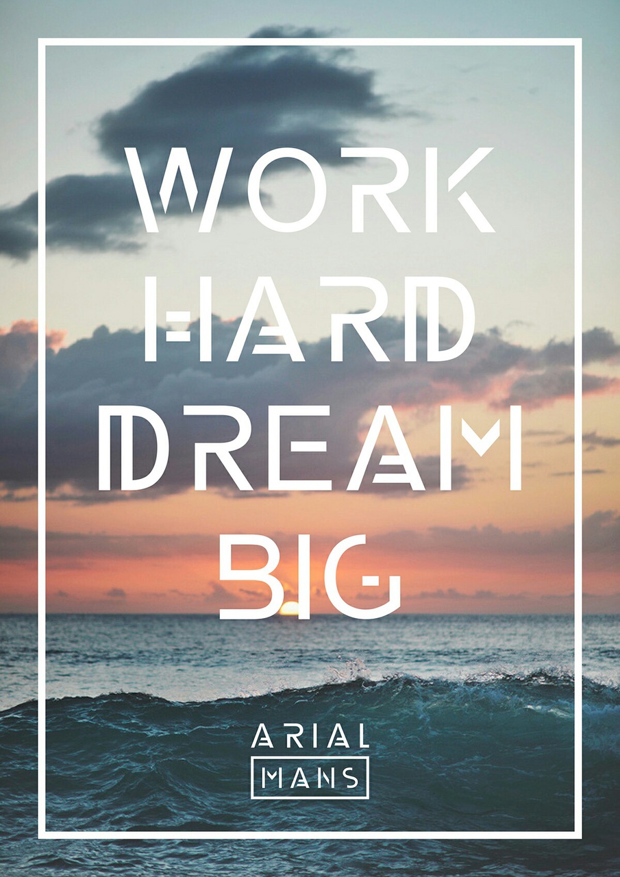 Dream, Wallpaper, And Work Hard Image - Says Work Hard Dream Big - HD Wallpaper 