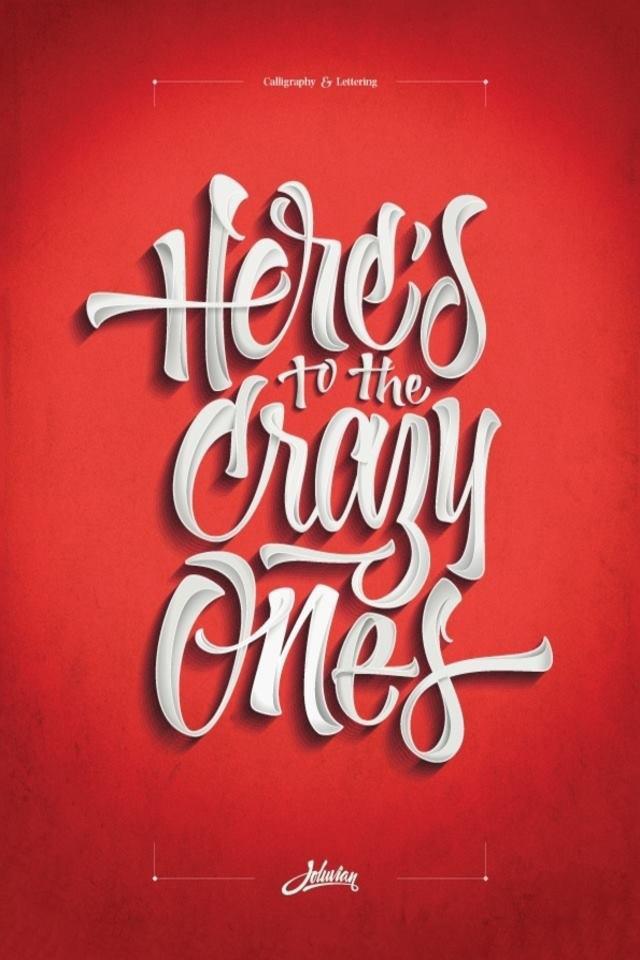 Iphone Wallpaper Here Is To The Crazy Ones Pic Hwb16949 - Calligraphy - HD Wallpaper 