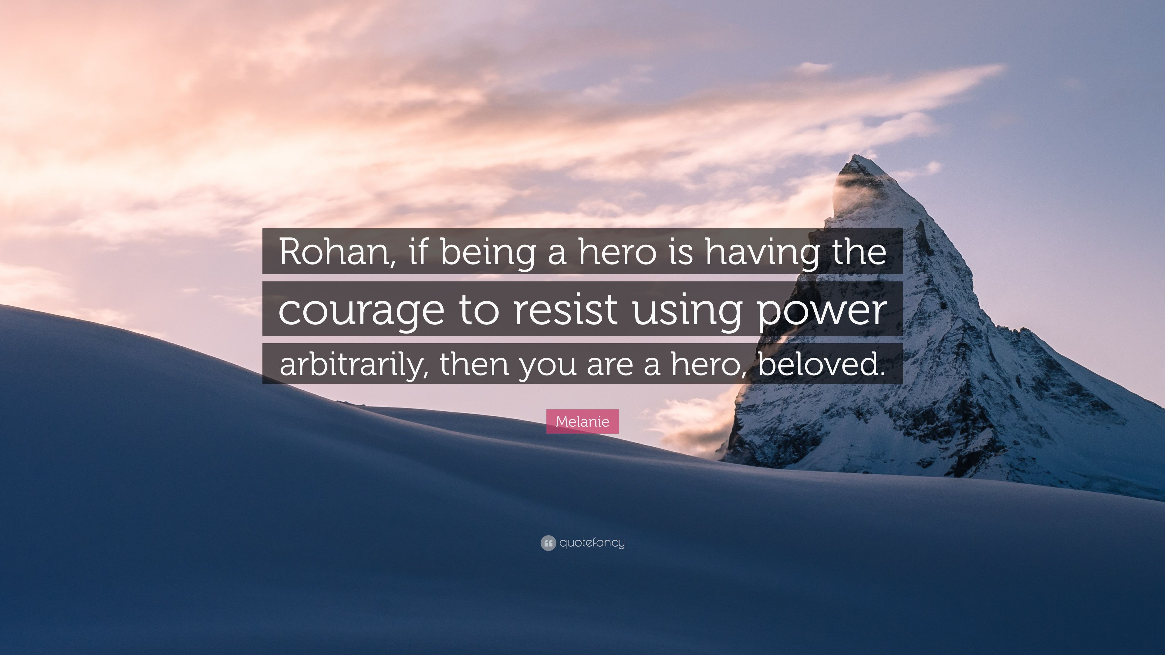 “rohan, If Being A Hero Is Having The Courage To Resist - Ppl Don T Take You Seriously - HD Wallpaper 