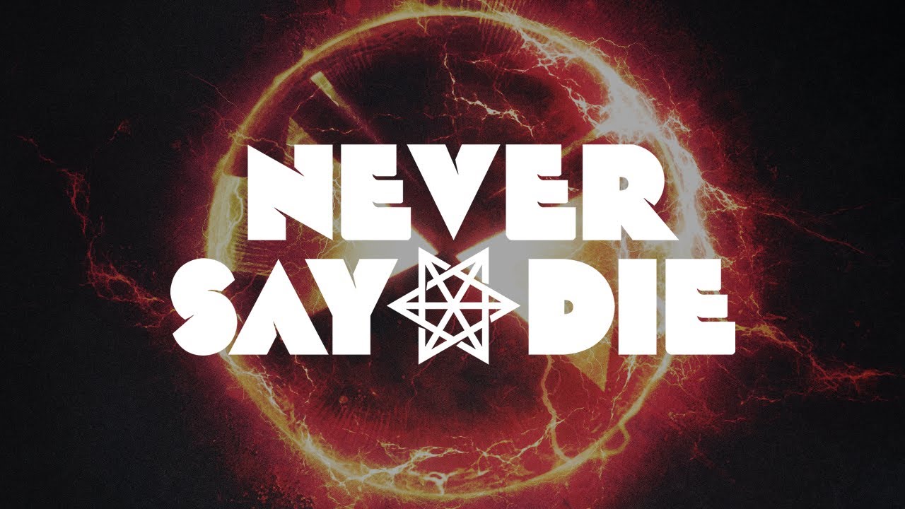 Never Say Die - HD Wallpaper 