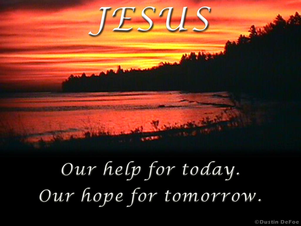 Blessed Be The Name Of The Lord - Jesus Our Hope For Today Our Hope - HD Wallpaper 
