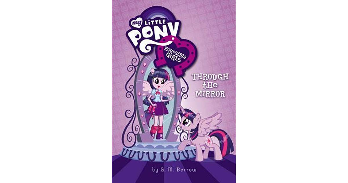My Little Pony Equestria Girls Through The Mirror Book - HD Wallpaper 