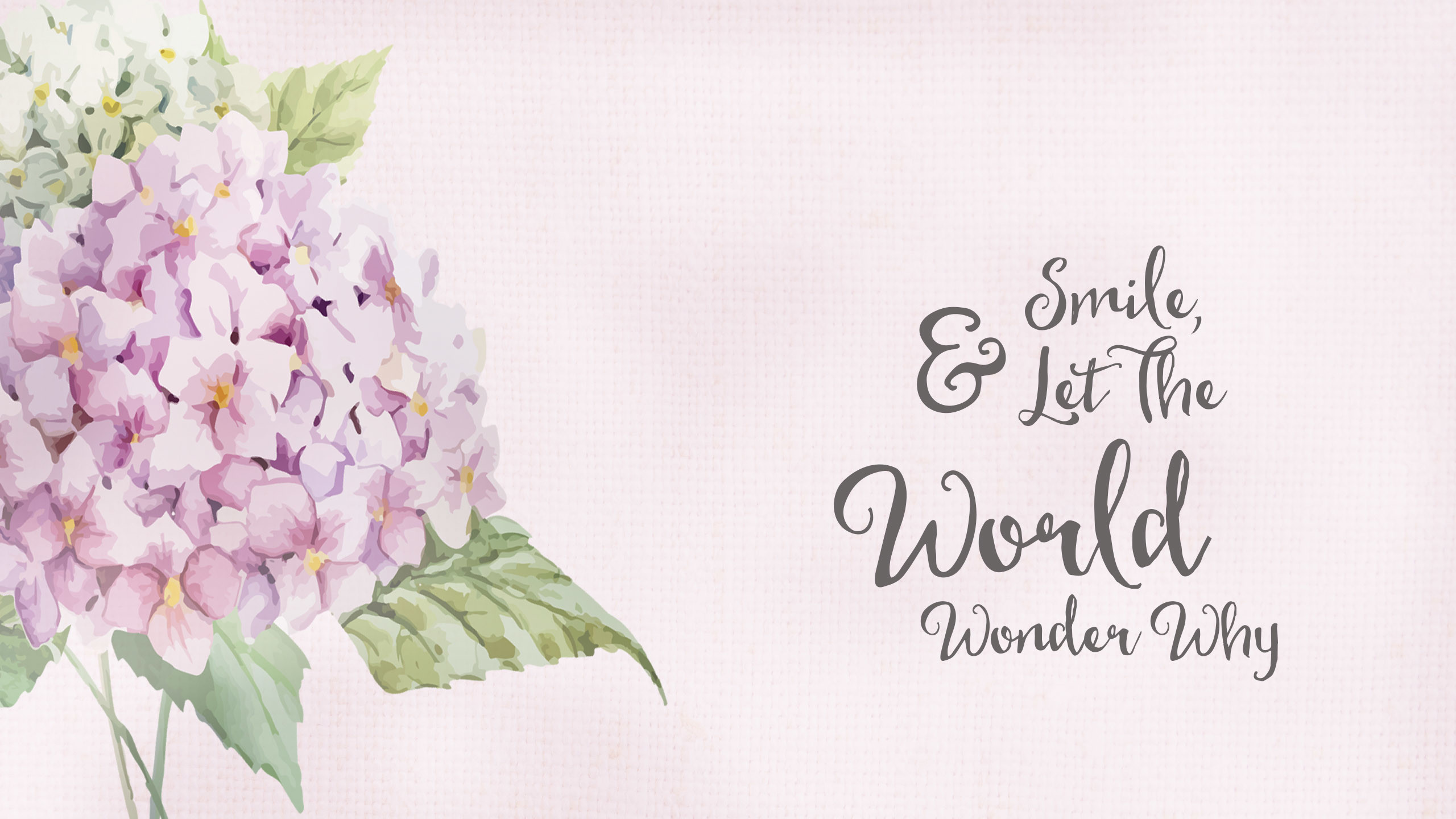 Smile And Let The World Wonder Why 
 Data-src - Smile And Let The World Wonder - HD Wallpaper 