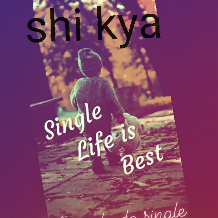 Shi Kya Single Life Is Best O Sinale - Single Life Is Best - HD Wallpaper 