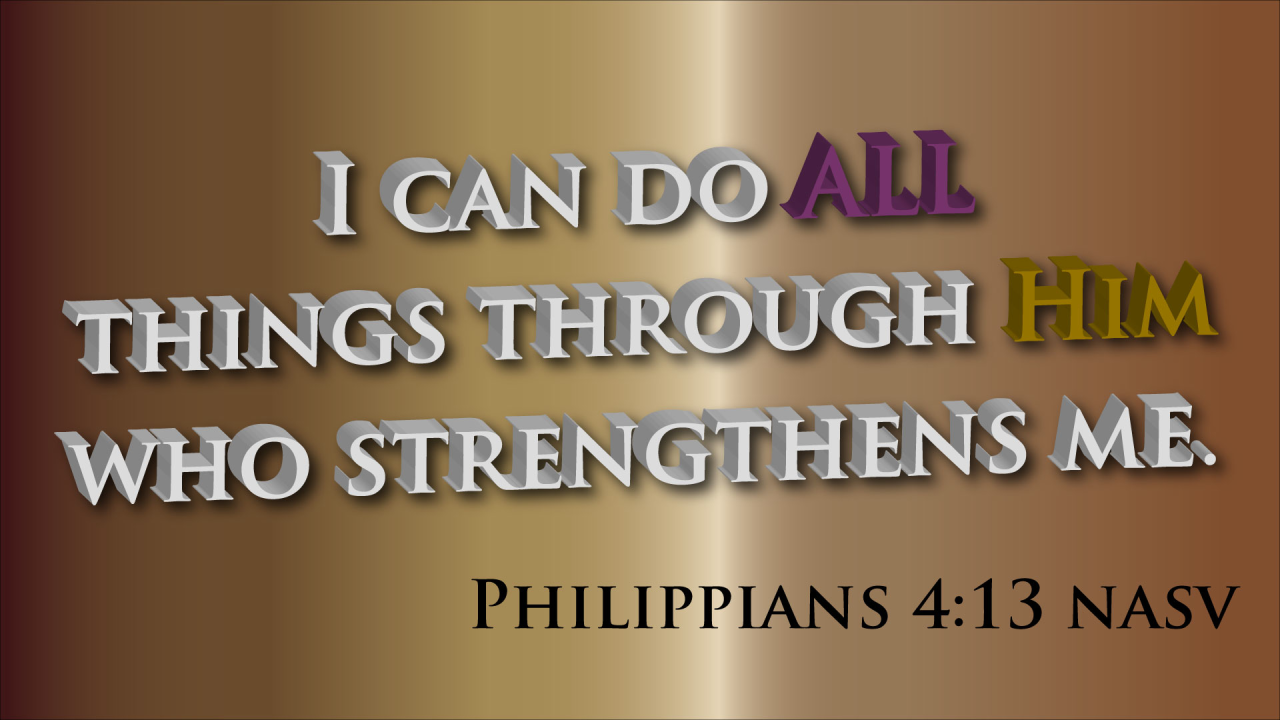 Can Do All Things Through Christ - HD Wallpaper 