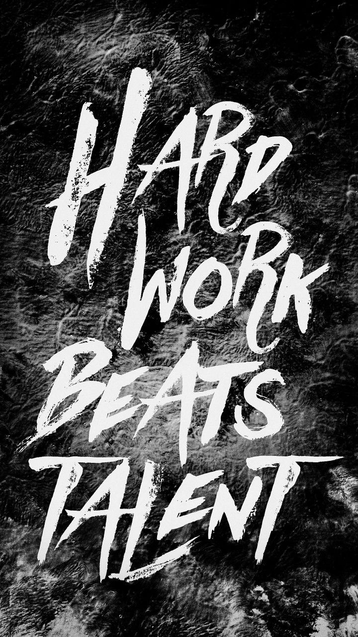 Hard Work Beats Talent Wallpaper Hd - HD Wallpaper 