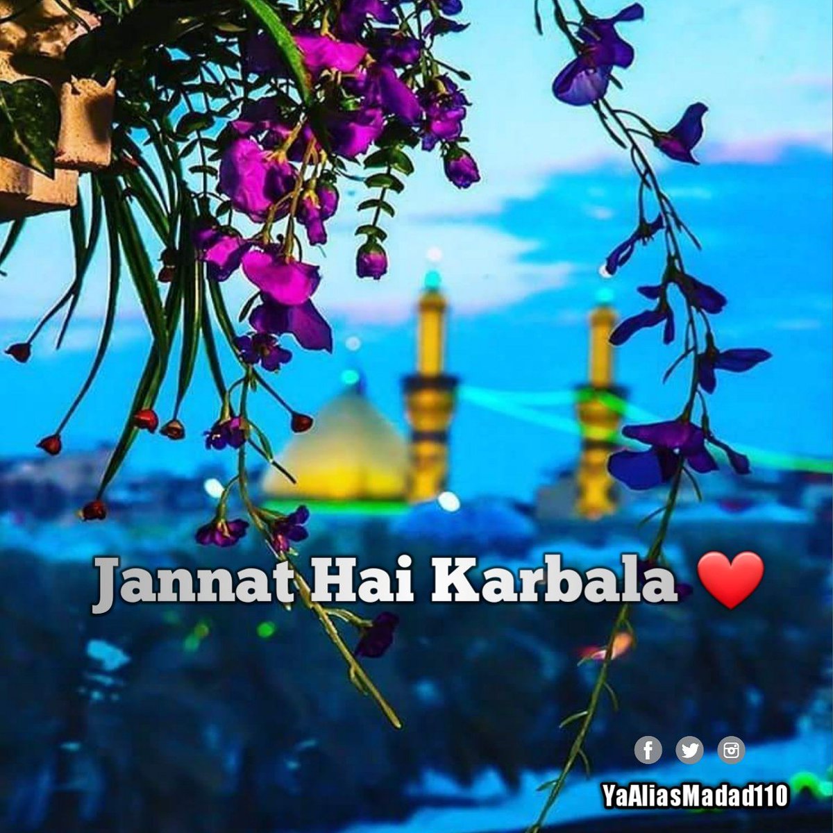 Jannat Hai Karbala Instagram - HD Wallpaper 