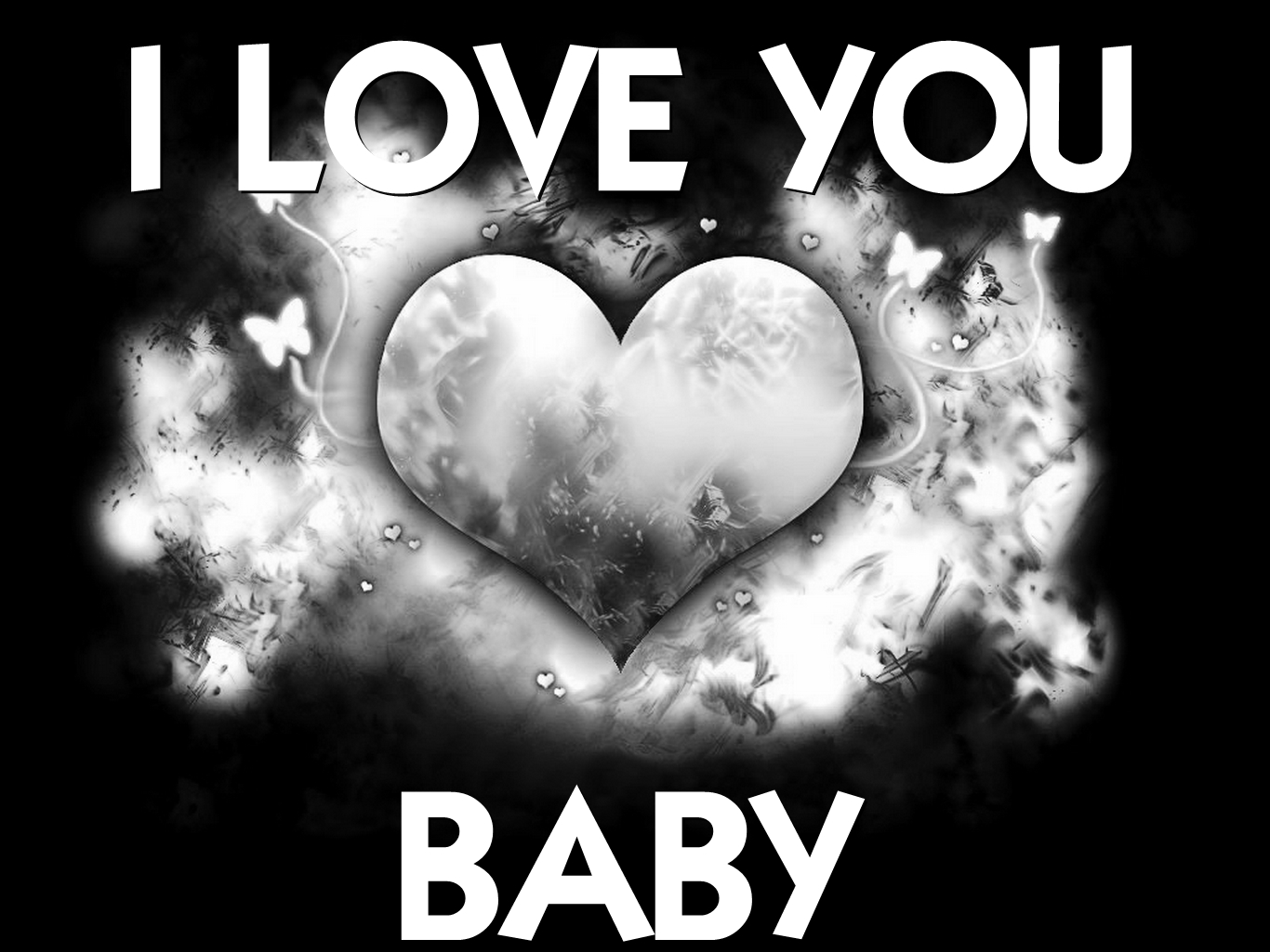 1i Love You Baby Love You Baby Black 1366x1025 Wallpaper Teahub Io 1i Love You Baby Love You Baby Black 1366x1025 Wallpaper Teahub Io