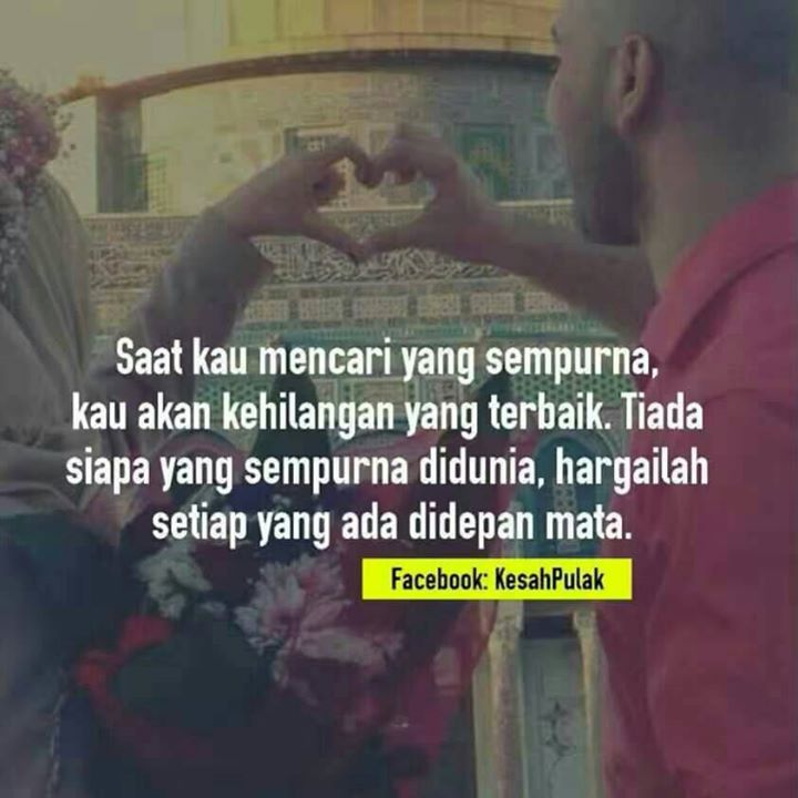 Kata Kata Mencari Yang Sempurna - HD Wallpaper 