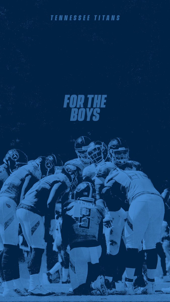Tennessee Titans For The Boys - 675x1200 Wallpaper - teahub.io