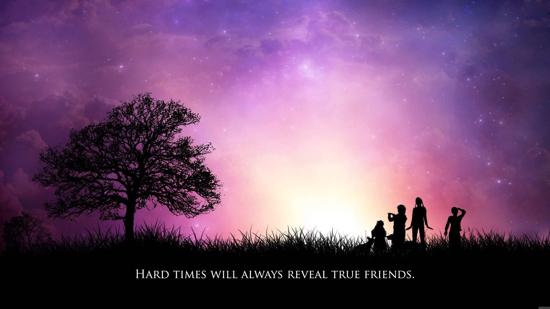 Hard Times Will Always Reveal True Friends Background - HD Wallpaper 
