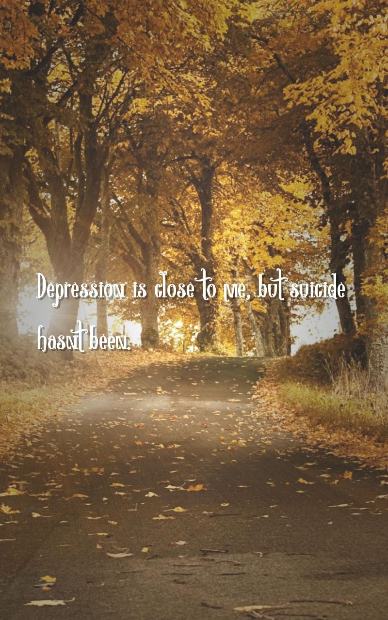 Depression Quotes Wallpaper - Nature Wallpaper For My Phone - HD Wallpaper 