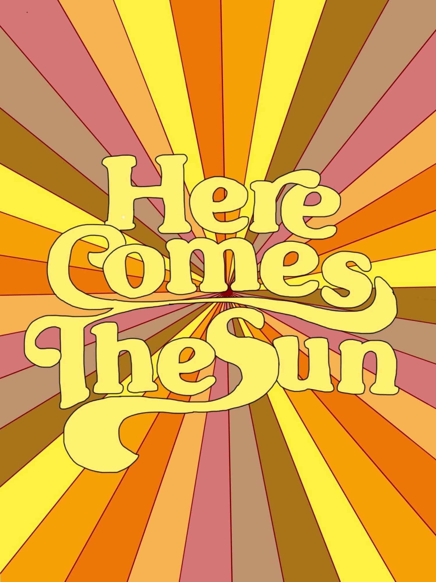 Here Comes The Sun Hippie - HD Wallpaper 