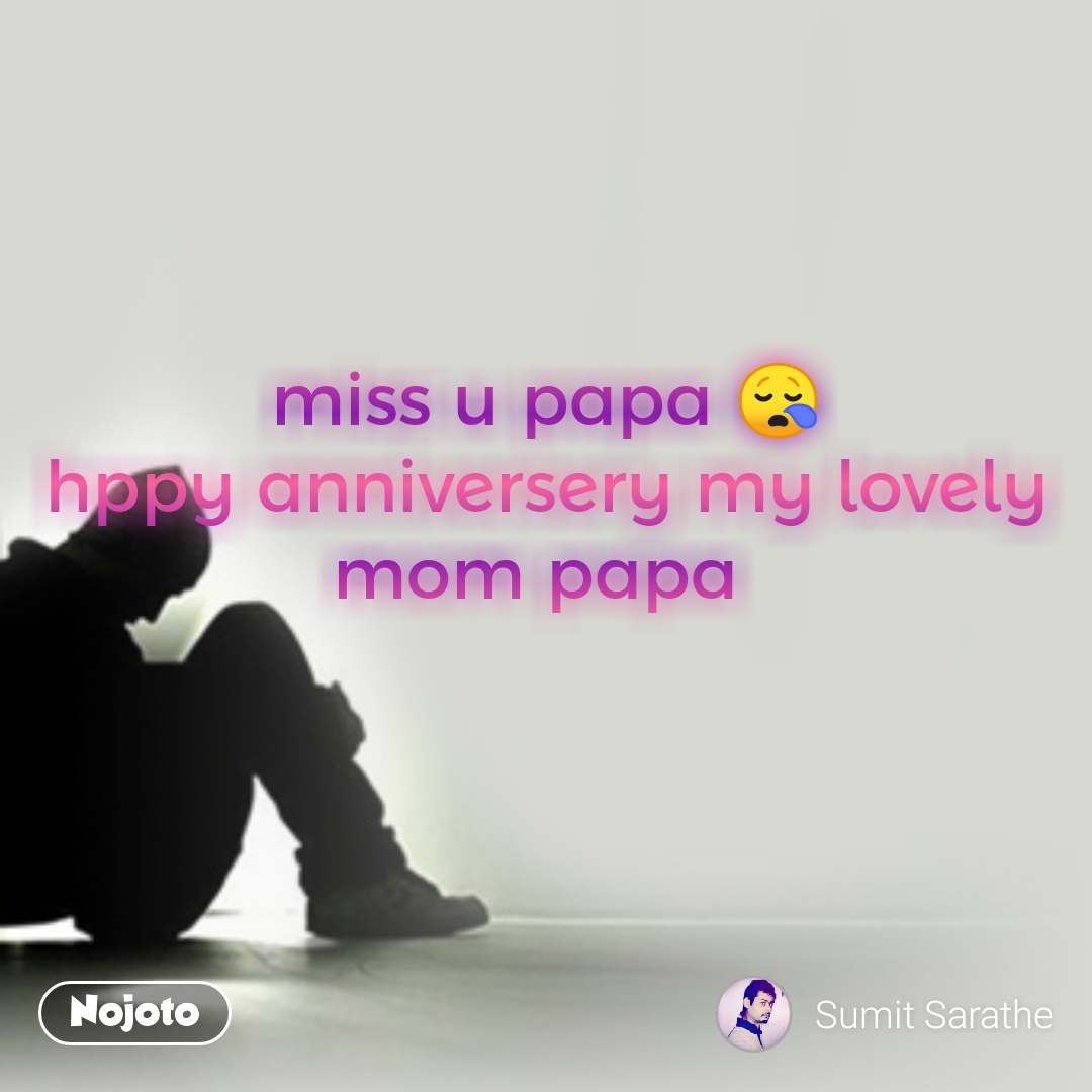 Miss You Mom Papa - HD Wallpaper 