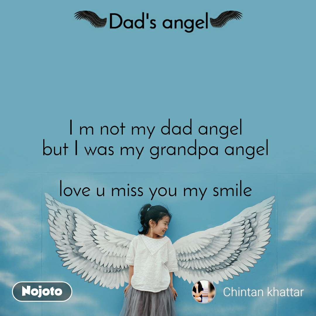 Dads Angel I M Not My Dad Angel 
but I Was My Grandpa - Wall Wings Painting - HD Wallpaper 