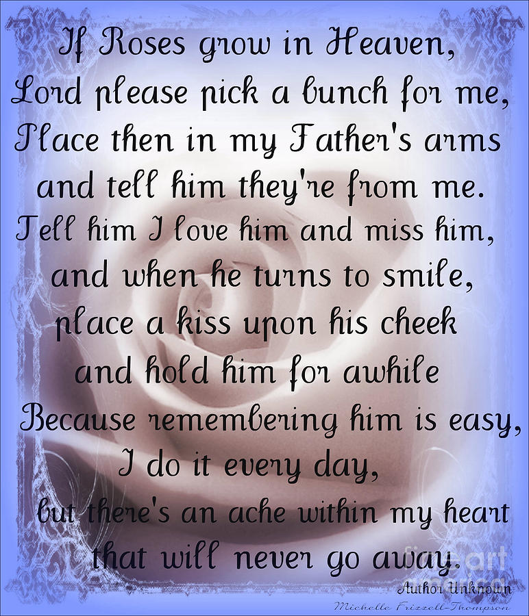 If Roses Grow In Heaven Father Photograph If Roses - Remember My Dad Poems - 772x900 Wallpaper If Roses Grow In Heaven Father Photograph If Roses - Remember My Dad Poems - 772x900 Wallpaper