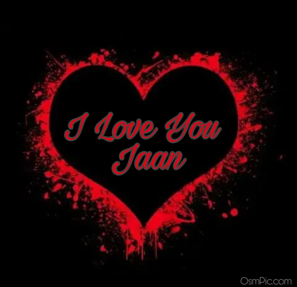 I Love You Jaan Pic - Good Night I Love You - HD Wallpaper 