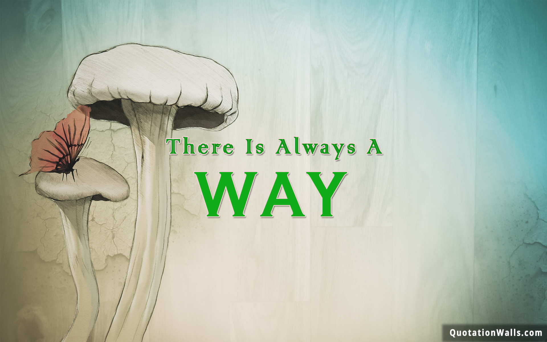 Motivational Quotes That There Is A Way - HD Wallpaper 