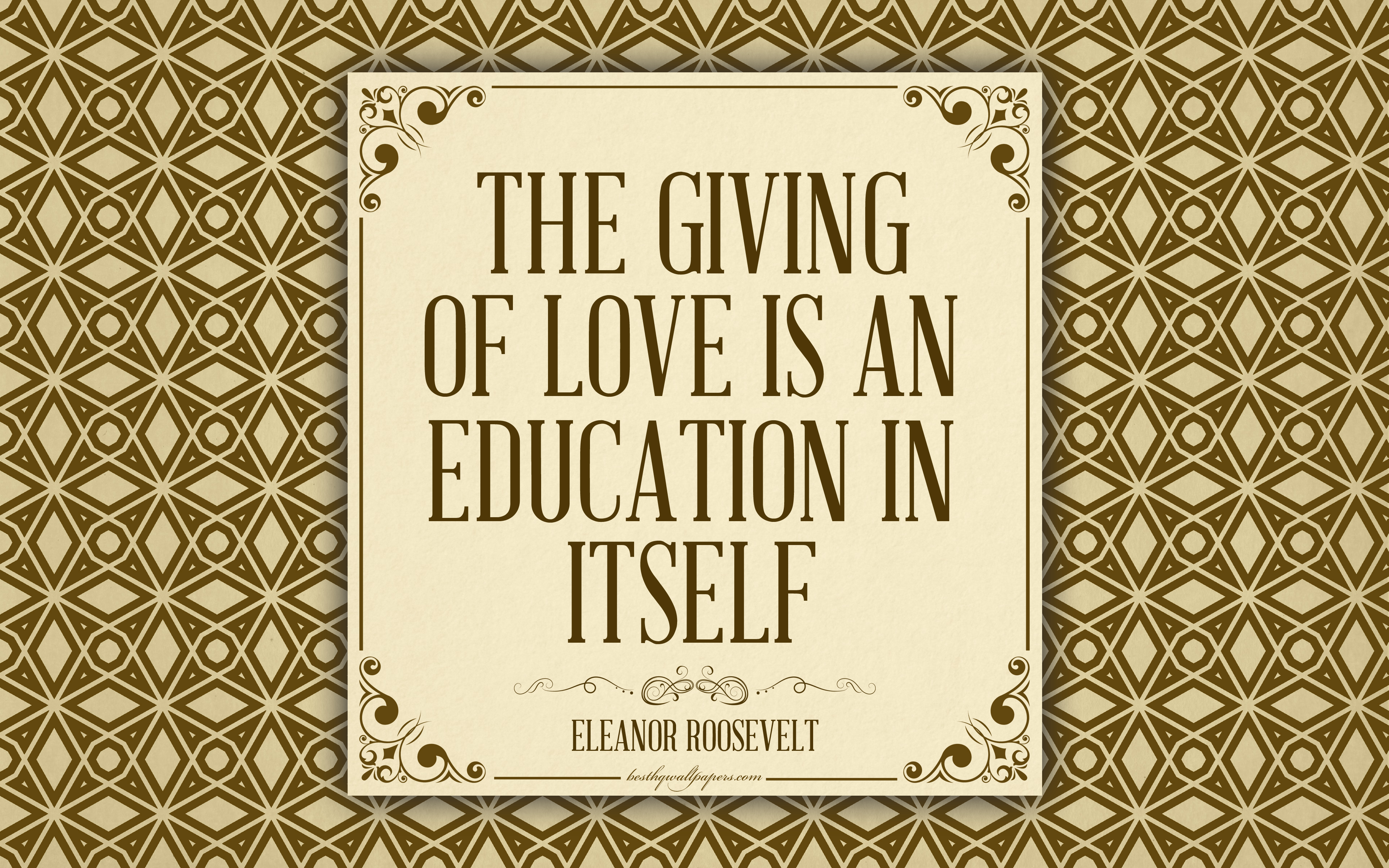 The Giving Of Love Is An Education In Itself, Eleanor - The Giving Of Love Is An Education In Itself. - HD Wallpaper 