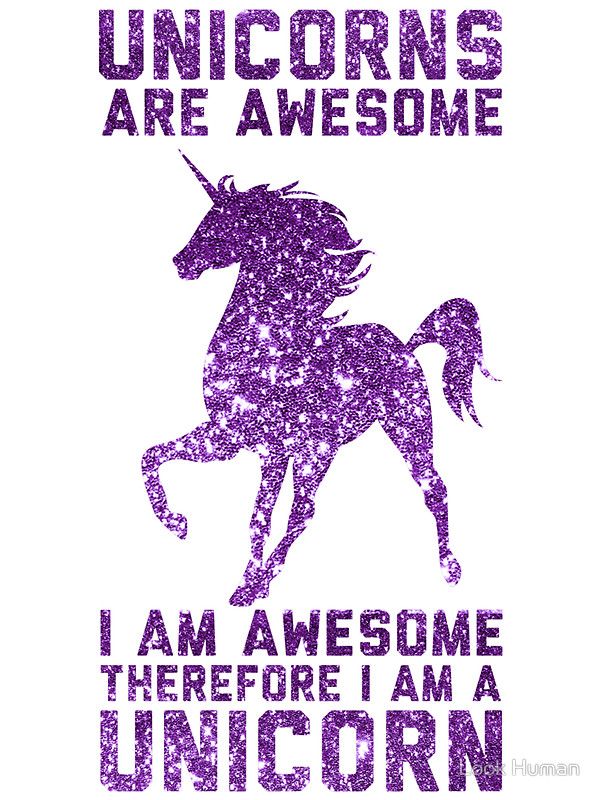 Unicorns Are Awesome I Am Awesome Therefore - HD Wallpaper 