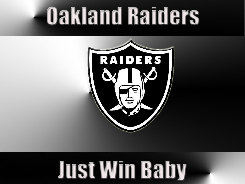 Oakland Raiders Just Win Baby - HD Wallpaper 