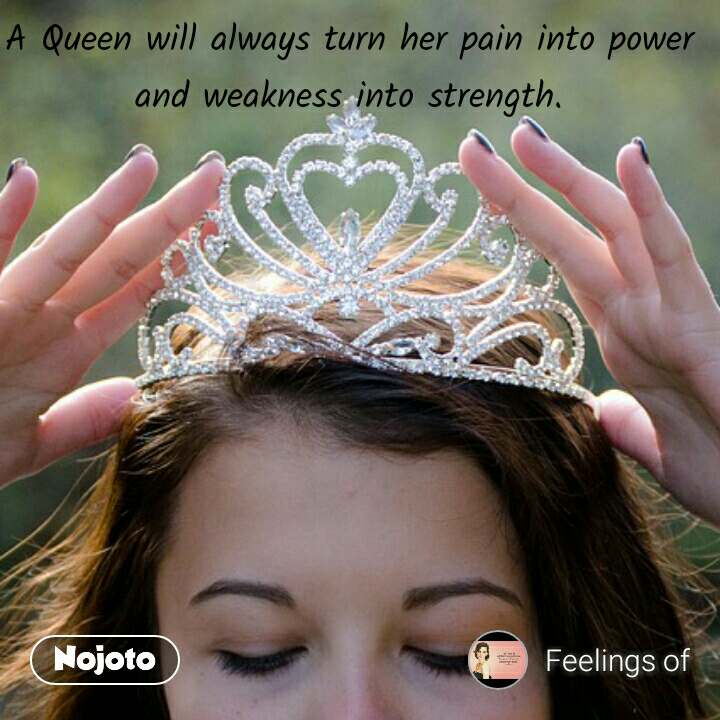 A Queen Will Always Turn Her Pain Into Power And Weakness - Queen Always Turn Pain Into Power - HD Wallpaper 