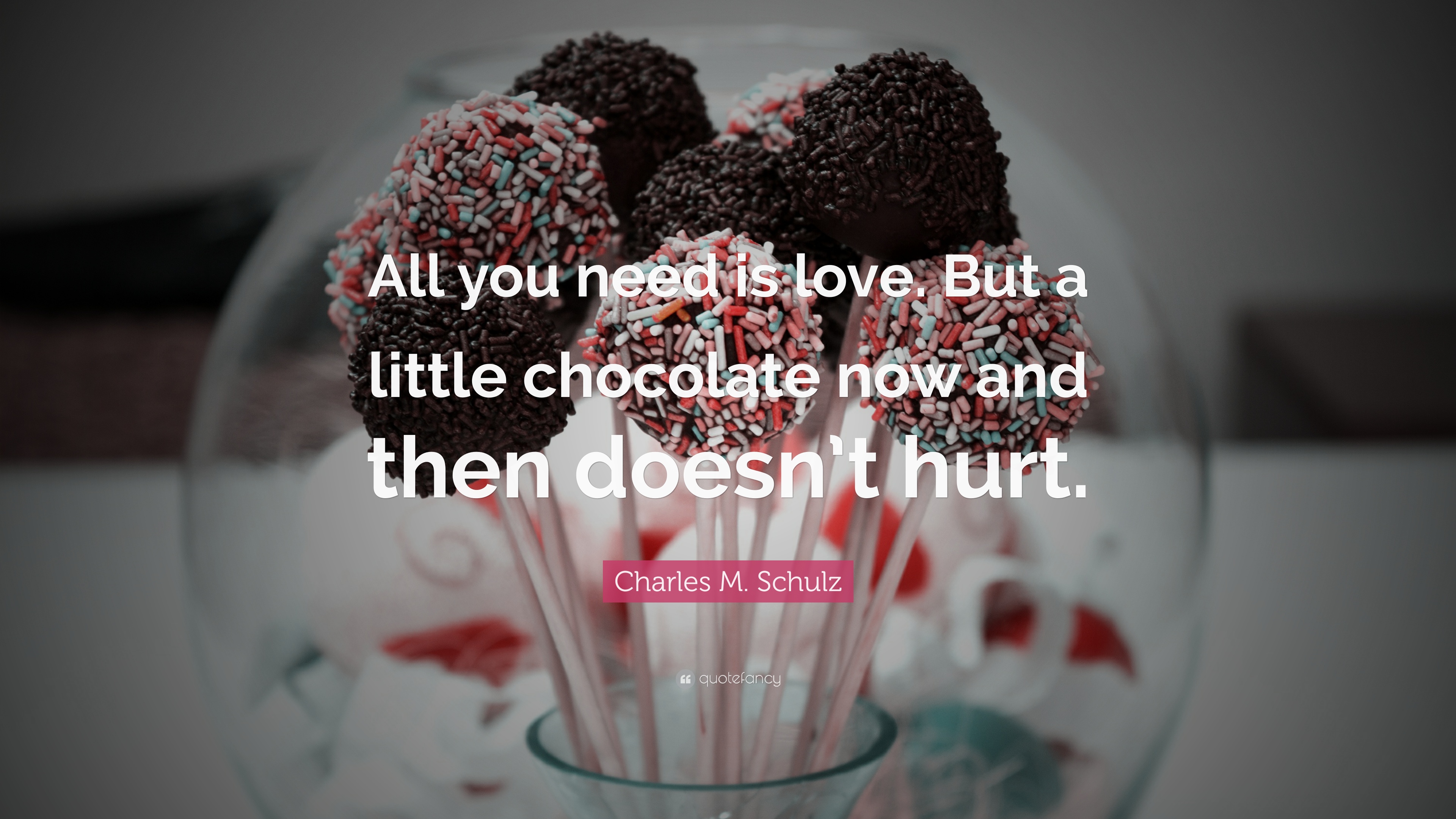 “all You Need Is Love - Quotes About Chocolate Love - HD Wallpaper 