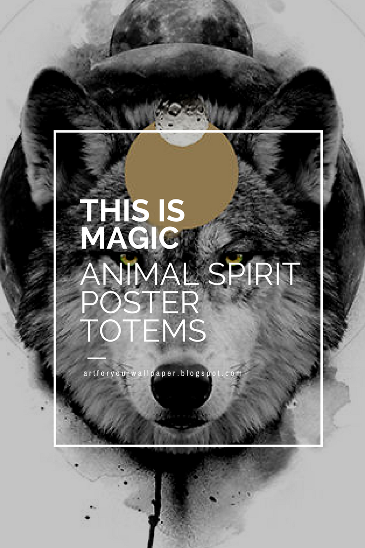 Poster Totems To Connect To Your Spirit Animals By - Digital Poster For  Animals - 735x1102 Wallpaper 