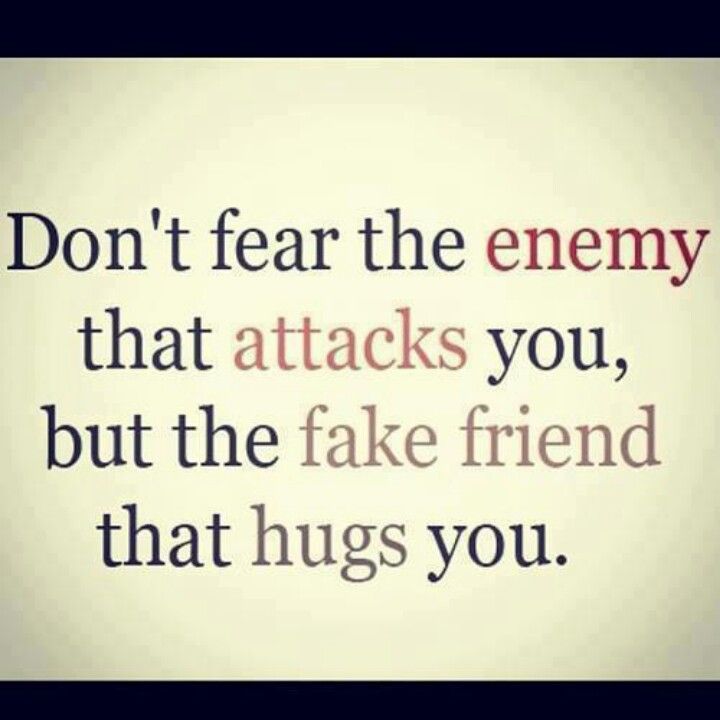 Don T Fear The Enemy That Attacks You But The Fake - HD Wallpaper 