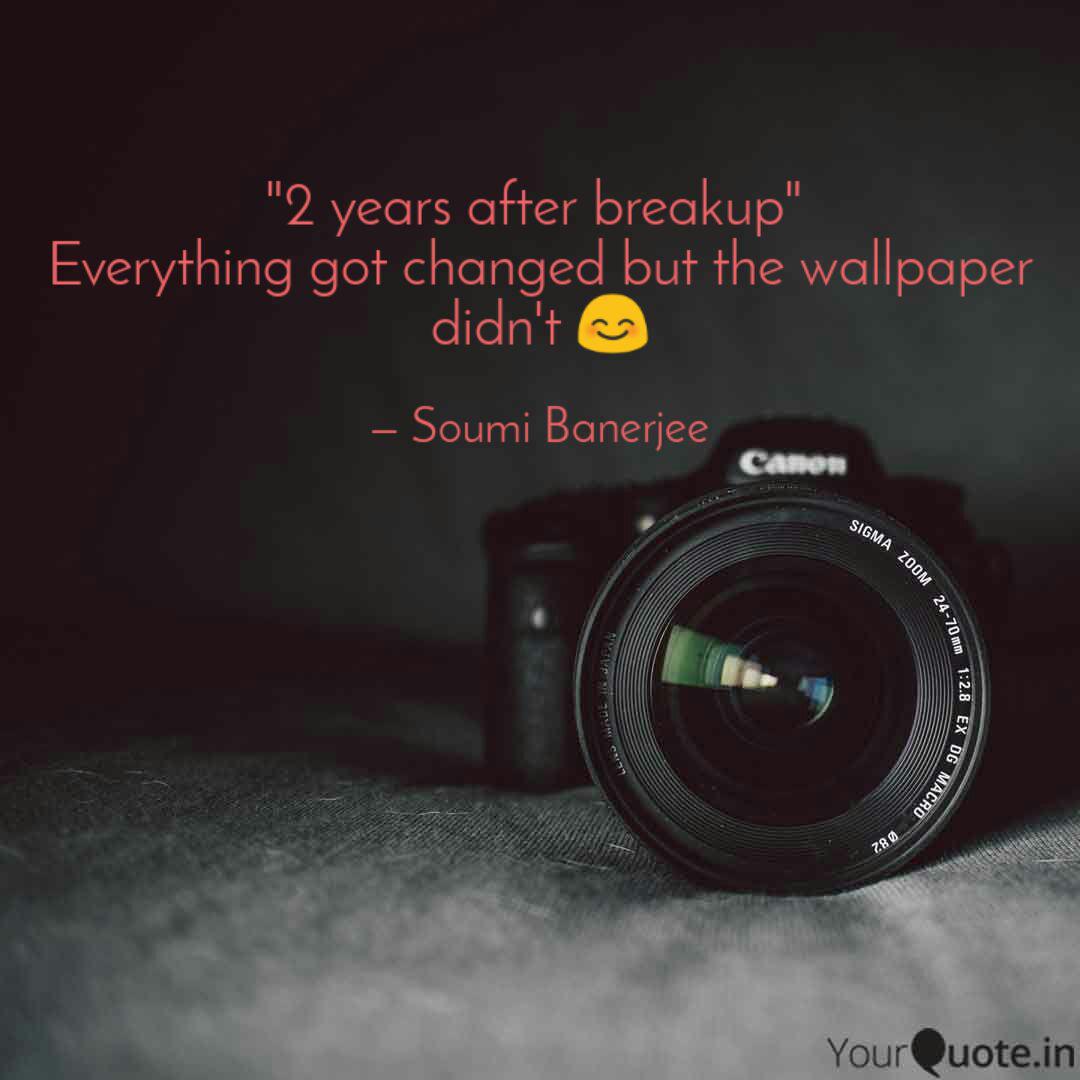 2 Years After Breakup Everything Got Changed Wallpaper - Try To Be Happy Alone - HD Wallpaper 