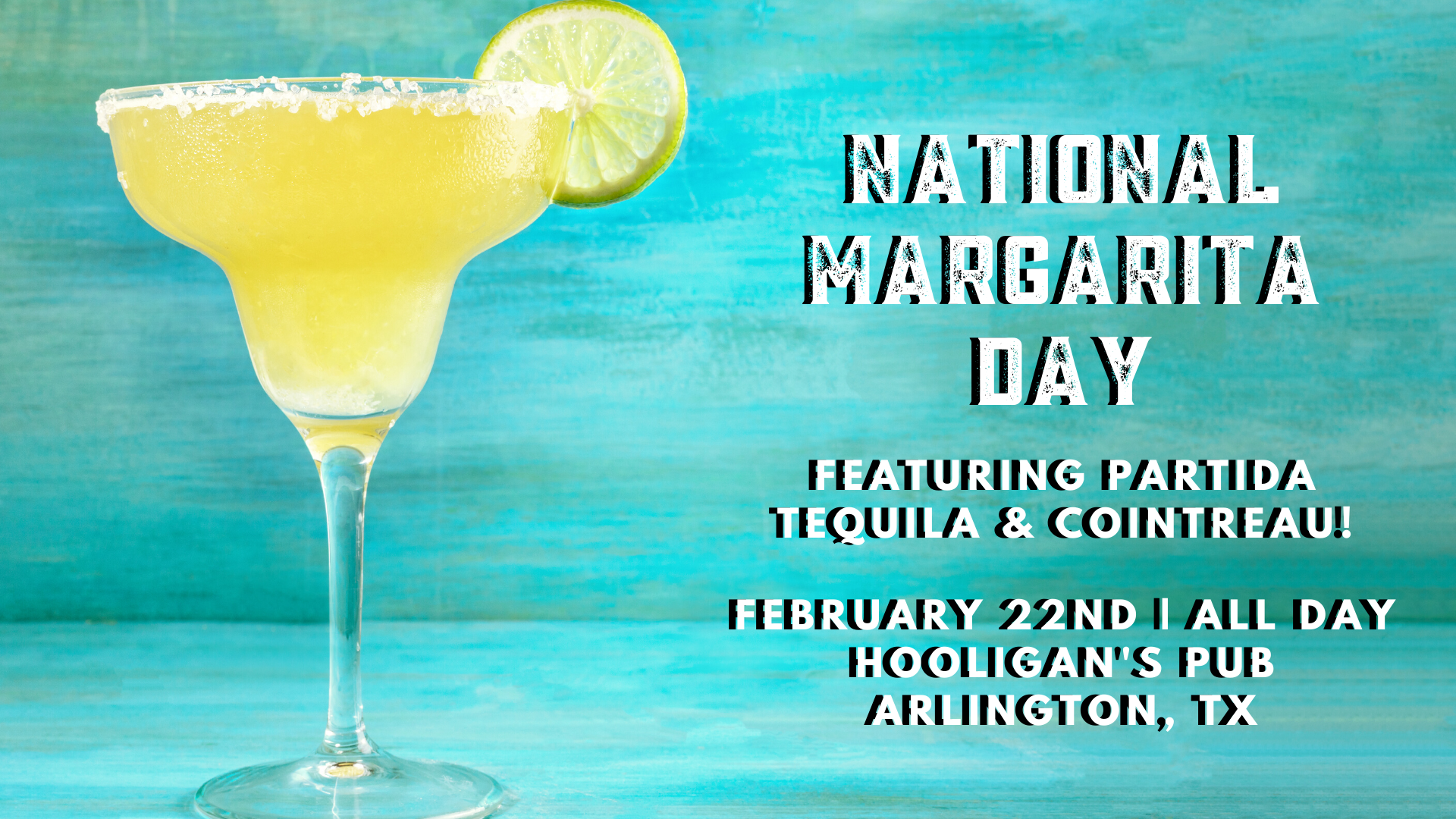National Margarita Day At Hooligan S Pub - Margarita - HD Wallpaper 