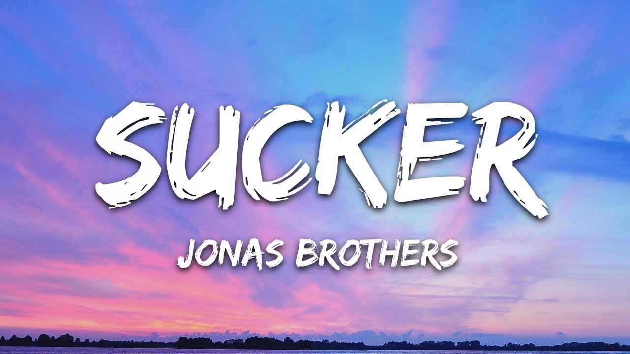 Sucker Jonas Brothers Lyrics - HD Wallpaper 