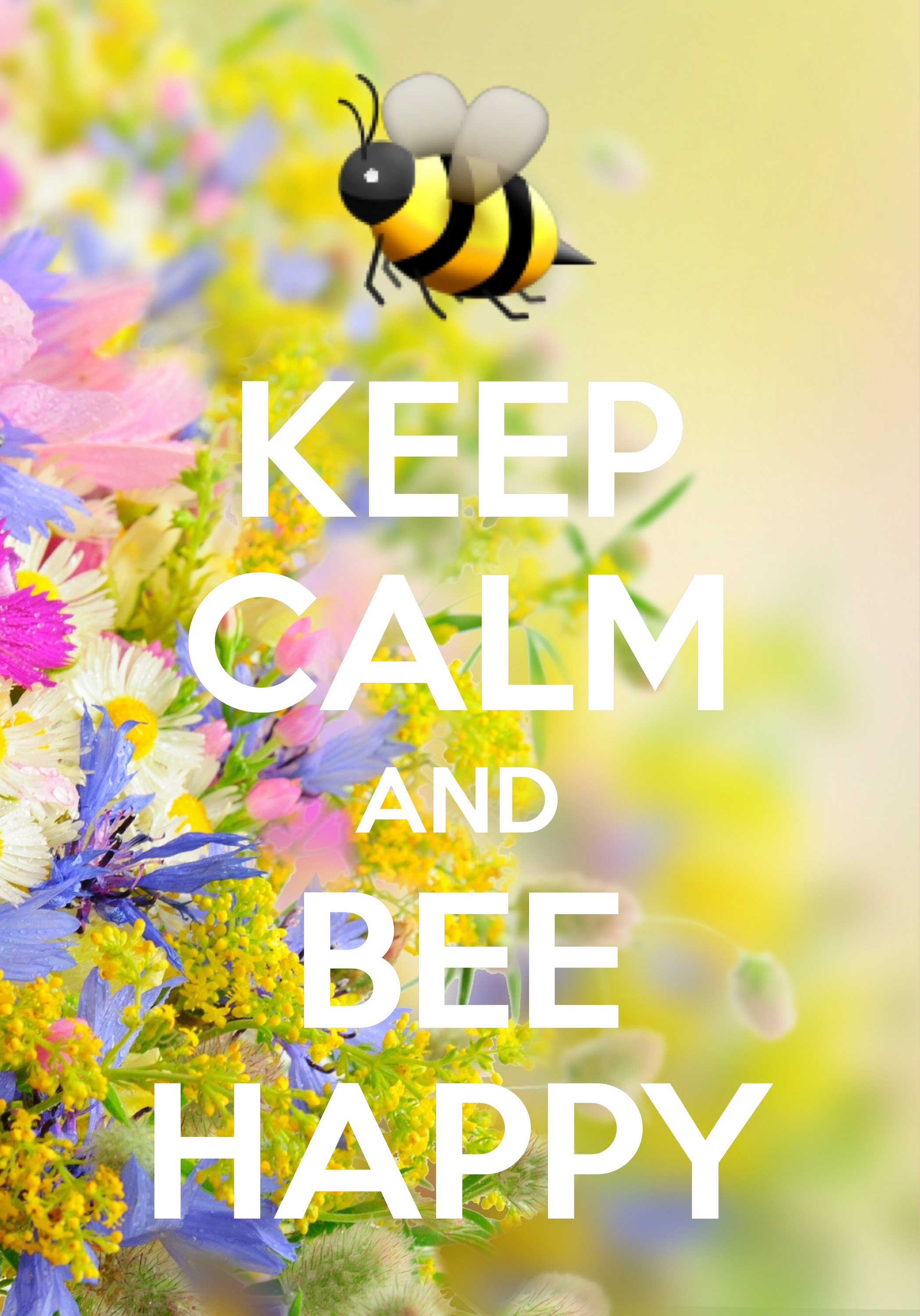 Explore Keep Calm Quotes, Keep Calm Posters, And More - Bee Happy Quotes - HD Wallpaper 