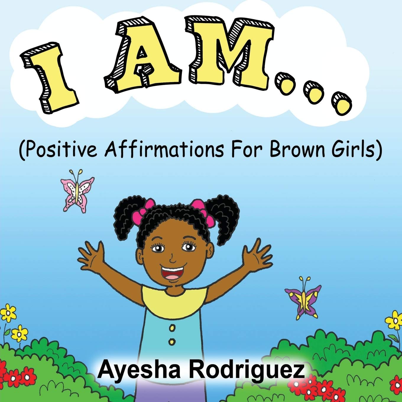 God Ayesha I Am Positive Affirmations For Brown Girls - HD Wallpaper 