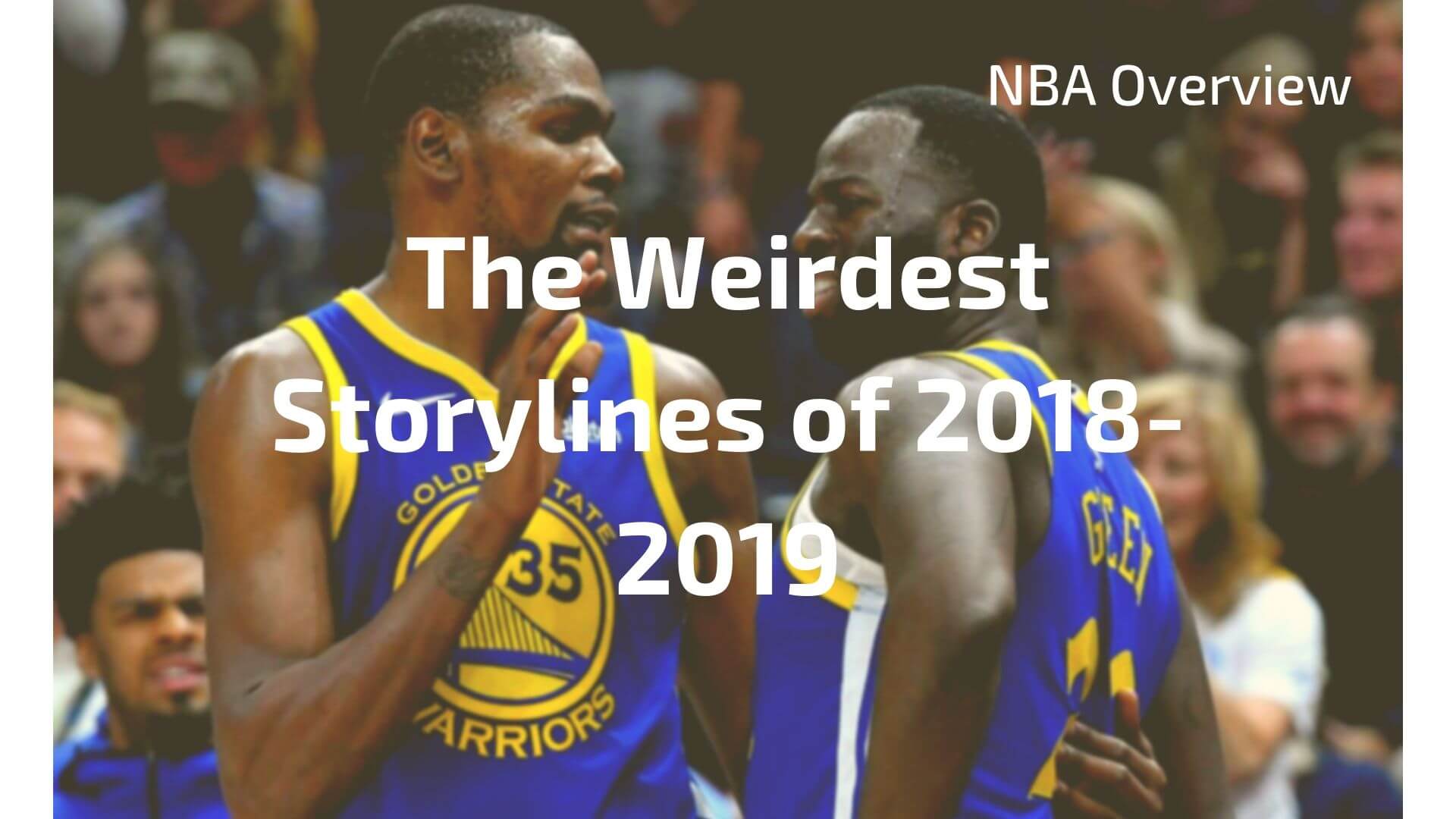 The Weirdest Nba Storylines Of 2018-2019 Are All Right - Kevin Durant Draymond Green - HD Wallpaper 