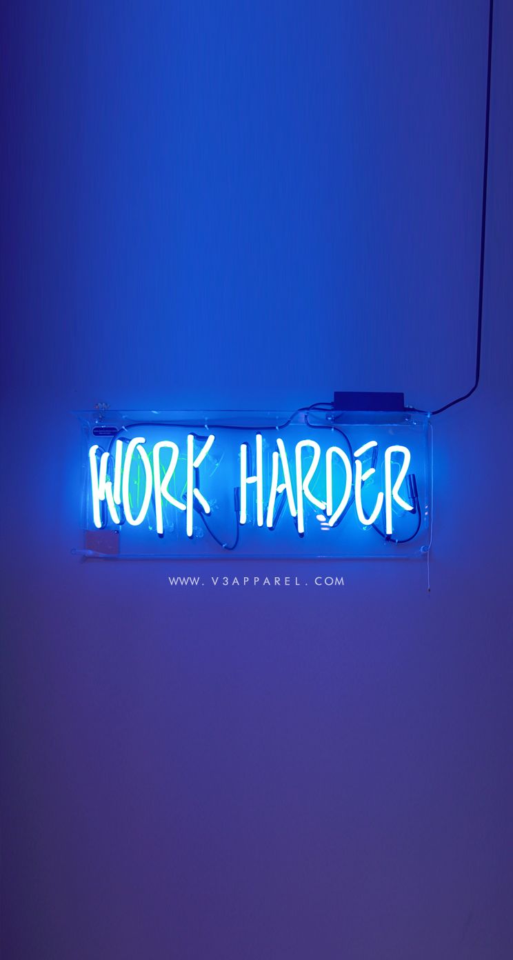 Work Harder Wallpaper Iphone - HD Wallpaper 