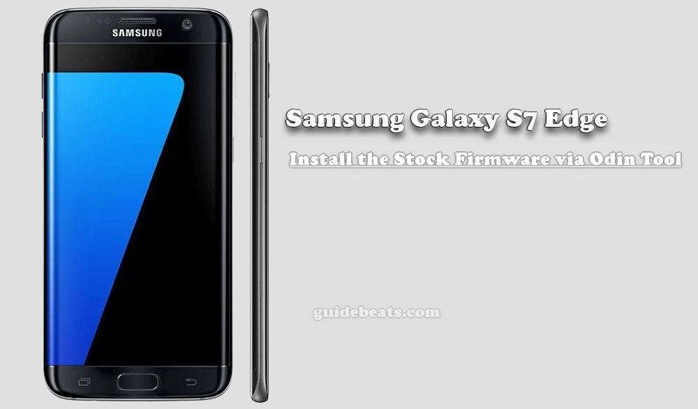 Install Stock Firmware Samsung Galaxy S7 Edge [sm-g935f] - Galaxy S7 Edge Sm G935f Stock Firmwares - HD Wallpaper 