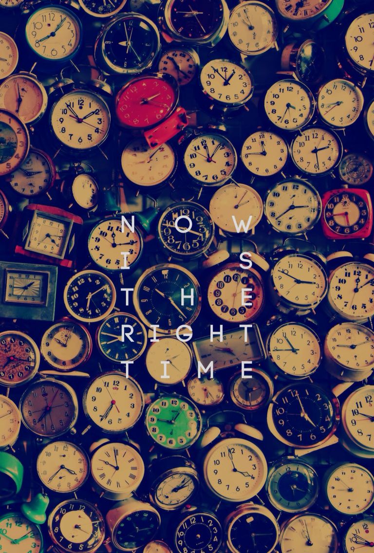 Now Is The Right Time - HD Wallpaper 