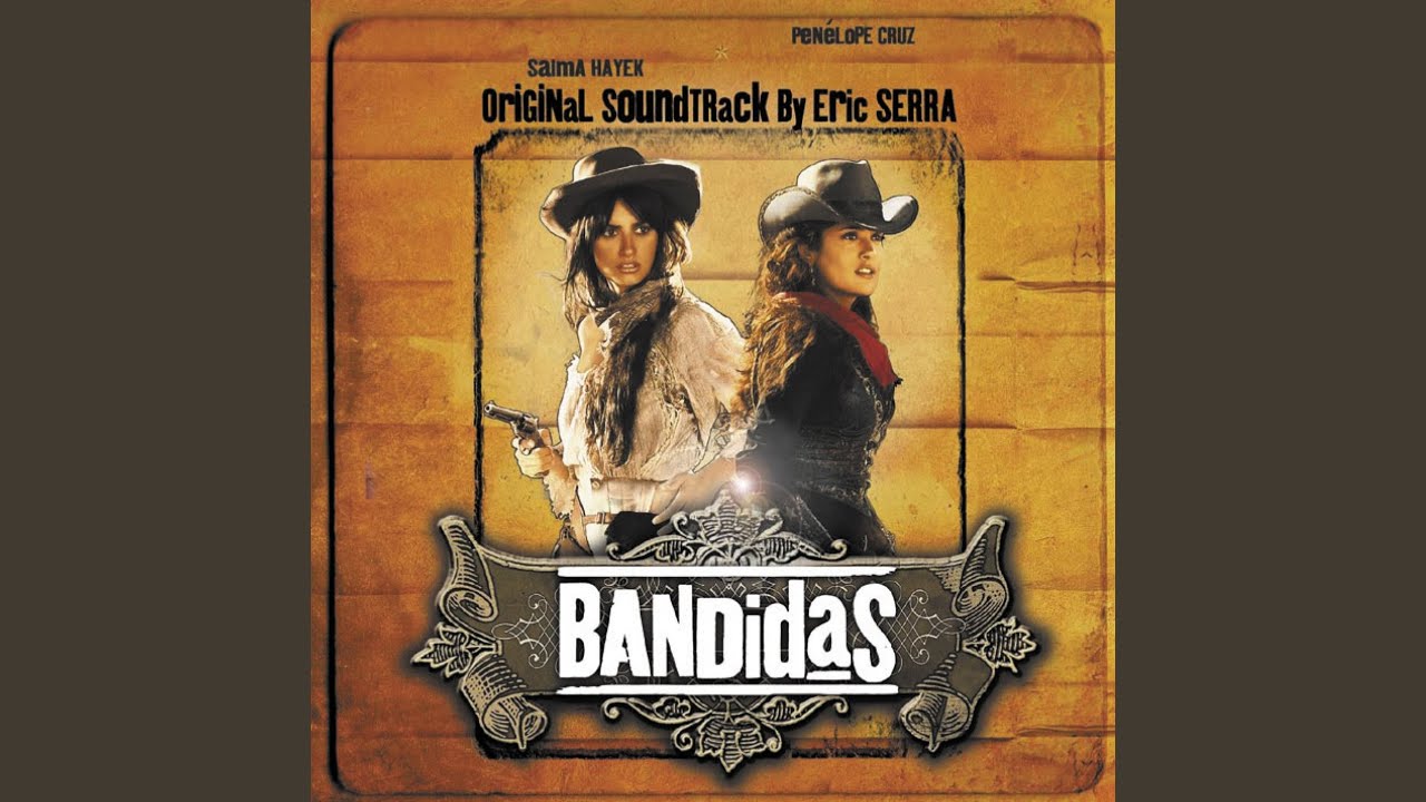 Eric Serra Bandidas - HD Wallpaper 