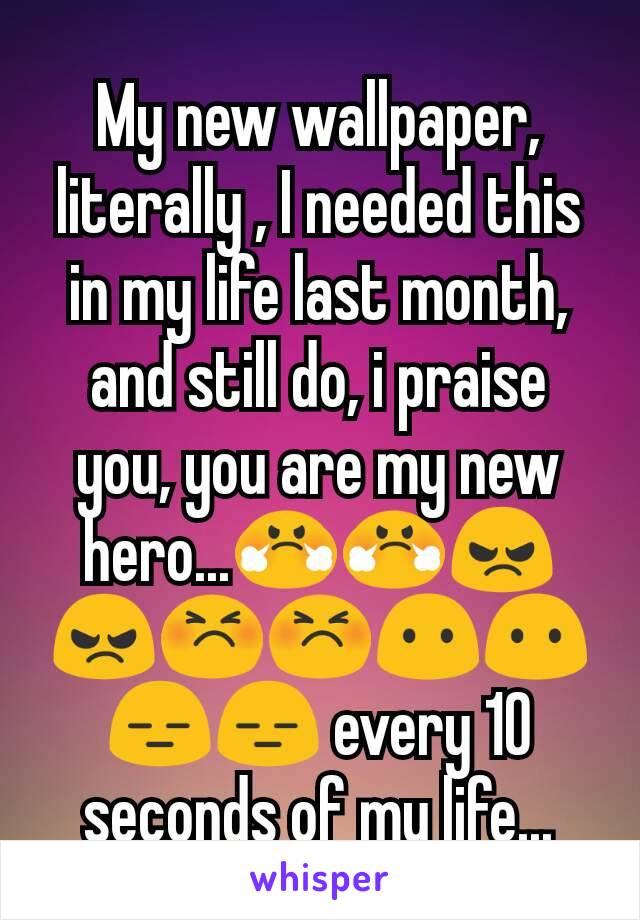 My New Wallpaper, Literally , I Needed This In My Life - Poster - HD Wallpaper 