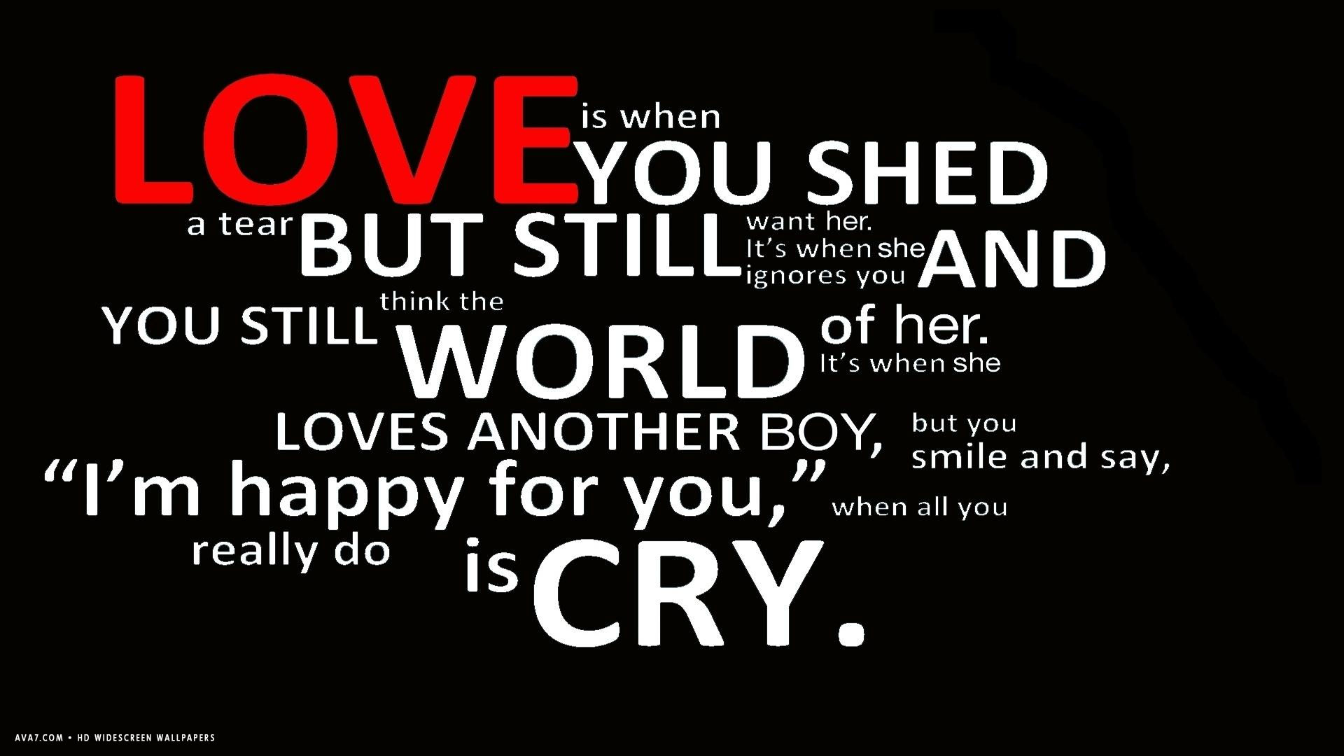 Love Quote World Happy Cry Words White Text Hd Widescreen - Poster - HD Wallpaper 
