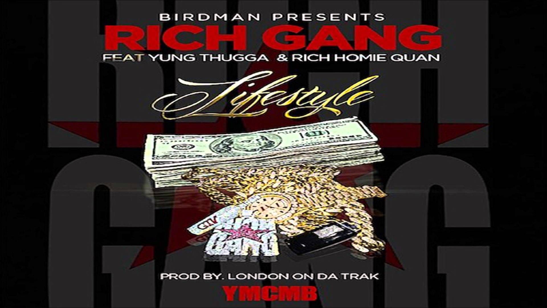Rich Gang Ft Young Thug Rich Homie Quan Lifestyle Album - HD Wallpaper 