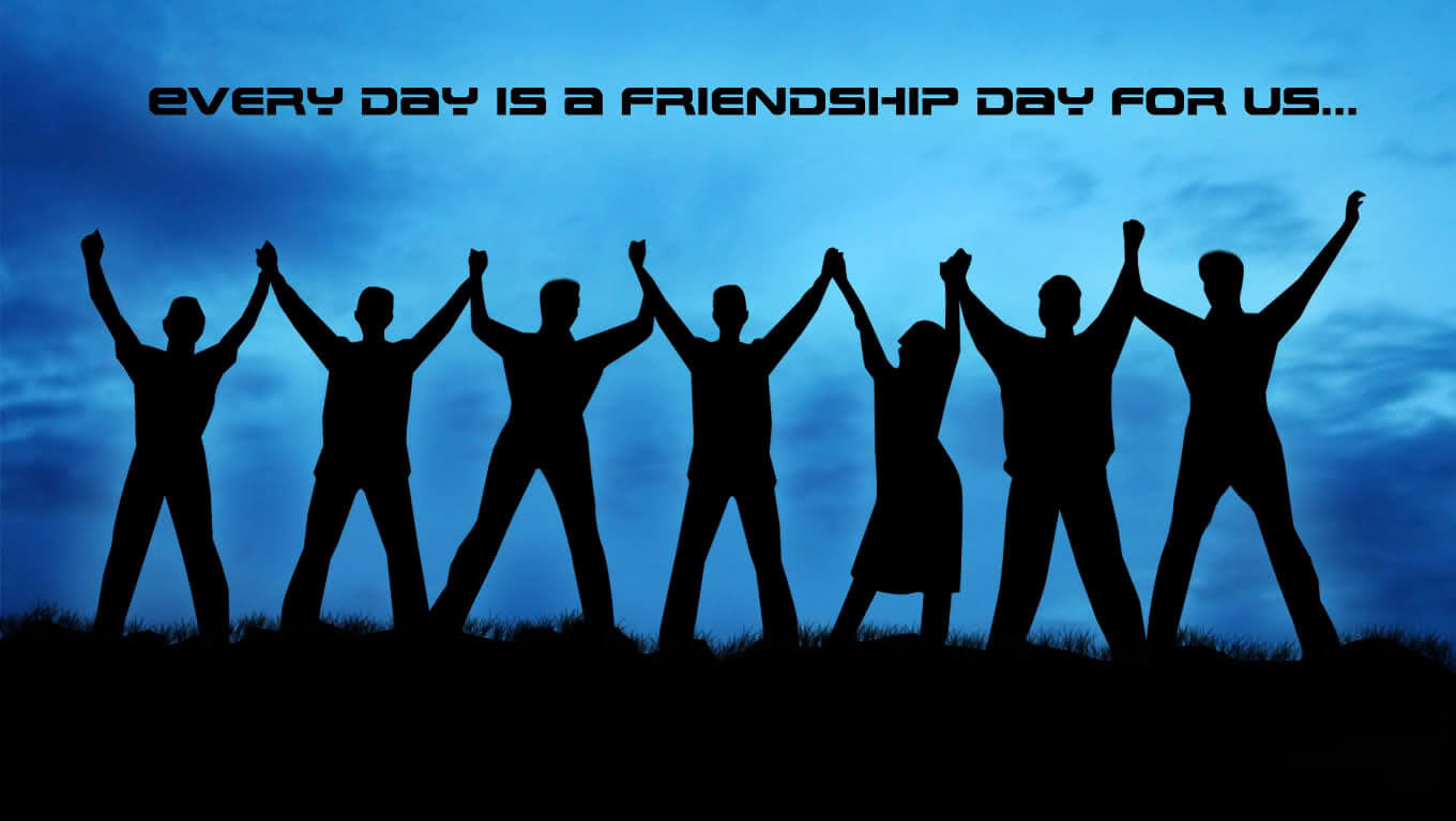 Everyday Is Friendship Day - HD Wallpaper 