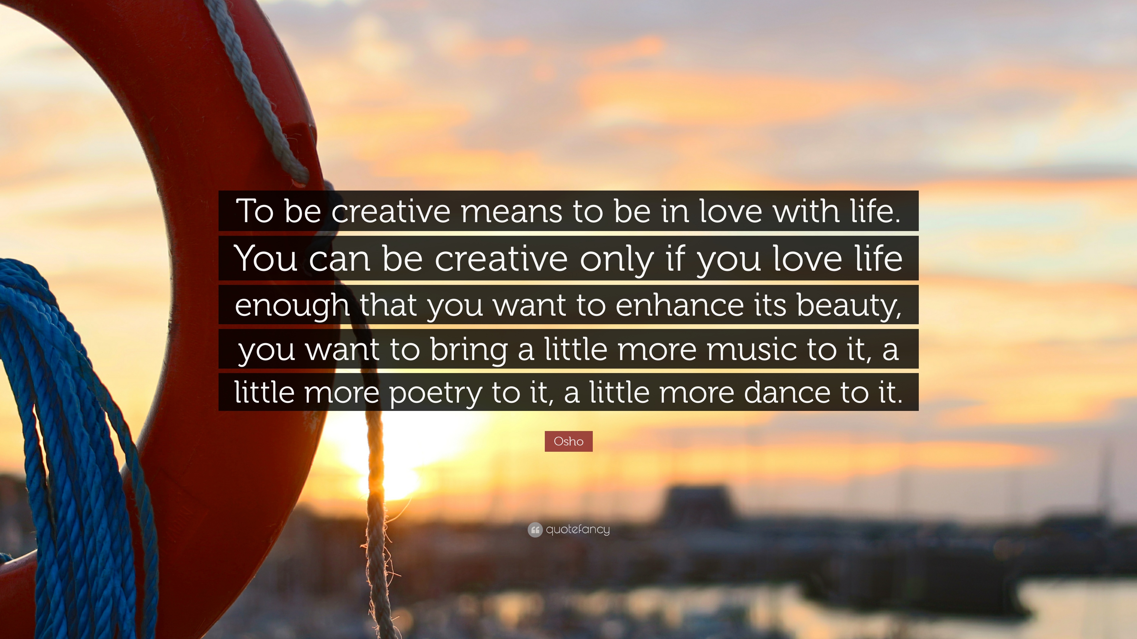 To Be Creative Means To Be In Love With Life Power Of Kindness Quote 3840x2160 Wallpaper Teahub Io