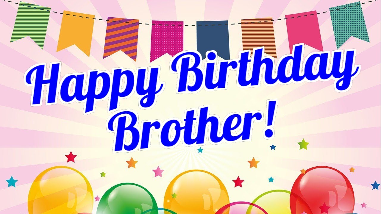 Happy Birthday Brother - HD Wallpaper 