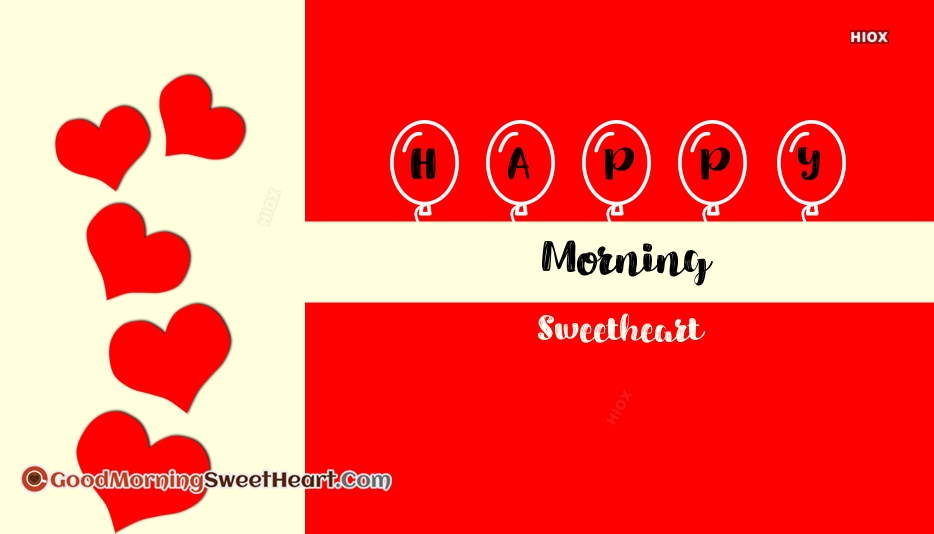 Happy Morning Sweetheart Wallpaper - Heart - HD Wallpaper 