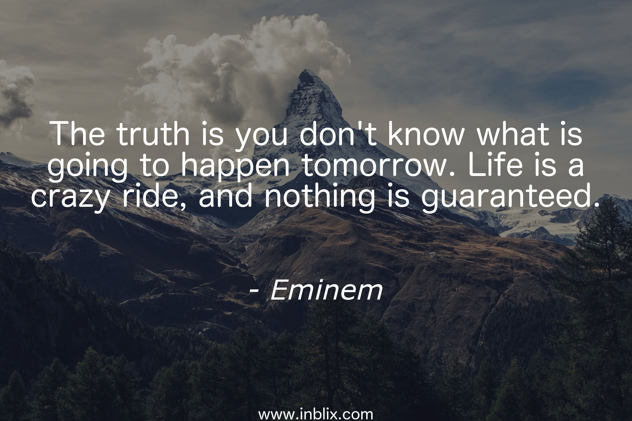 The Truth Is You Don T Know What Is Going To Happen - Truth Is You Don T Know Row Life Is A Crazy Ride And - HD Wallpaper 