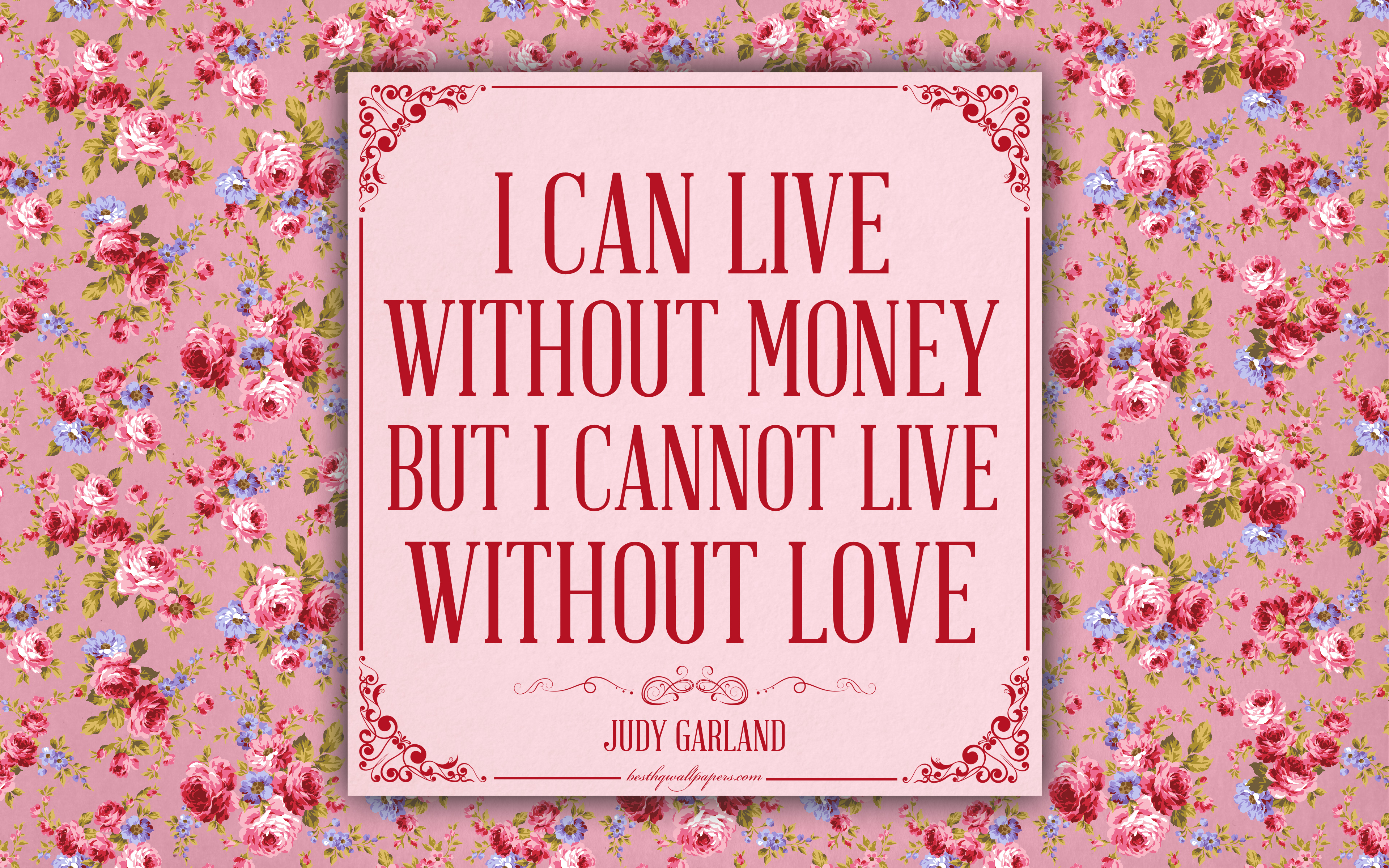 I Can Live Without Money But I Cannot Live Without - HD Wallpaper 