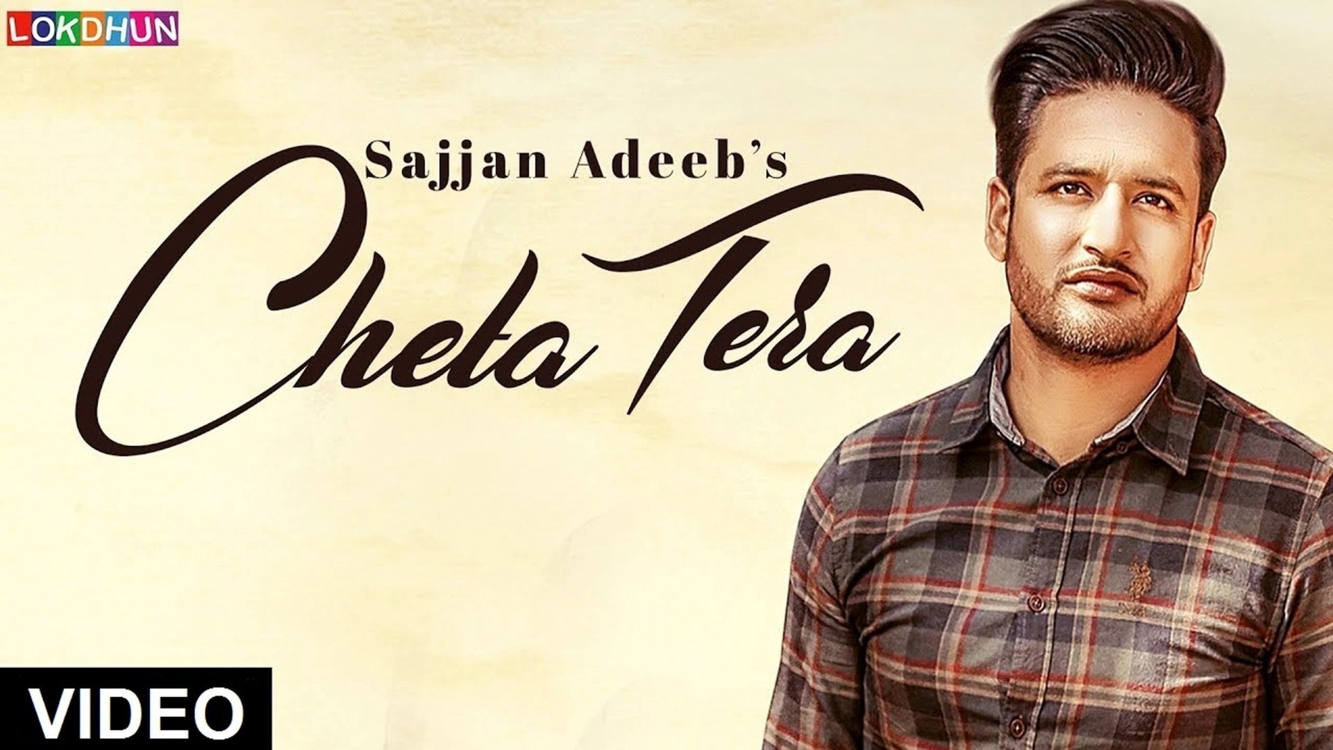 Cheta Tera Lyrics By Sajjan Adeeb - HD Wallpaper 